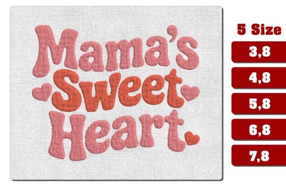 Download Mama's Sweet Heart Embroidery Design - Sweet Collection